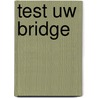 Test uw bridge door Onbekend