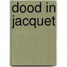 Dood in jacquet