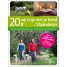20X op stap met je hond in Vlaanderen door Santina de Meester