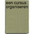 Een cursus organiseren