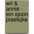 Wil & Annie - Ein sjoon plaetsjke