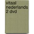 Vitaal Nederlands 2 dvd
