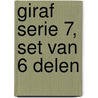 Giraf serie 7, set van 6 delen door Diverse auteurs