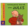 Onverwacht bezoek voor Jules