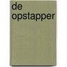 De opstapper door R. de Vos
