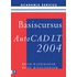 Basiscursus AutoCAD LT 2004