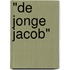 "De Jonge Jacob"