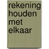 Rekening houden met elkaar