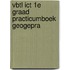 VBTL ICT 1E Graad practicumboek geogepra