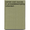 Samen voor succes in armoedebestrijding: Rotterdam door T. Nederland