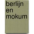 Berlijn en Mokum