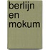 Berlijn en Mokum