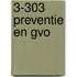 3-303 Preventie en GVO