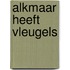 Alkmaar heeft vleugels