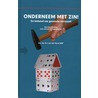 Onderneem met zin! by Redactiebureau Ron Heyer