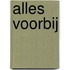 Alles voorbij