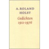 Gedichten 1911-1976 by A. Roland Holst