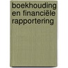 Boekhouding en financiële rapportering by R. Mercken