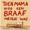 Toen mama nog een braaf meisje was by V. Larrondo