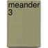 Meander 3