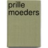 Prille moeders