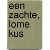 Een zachte, lome kus door Karen Templeton