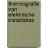 Thermografie van elektrische installaties