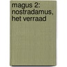 Magus 2: Nostradamus, het verraad door Valerio Evangelisti