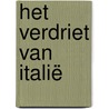 Het verdriet van Italië by James Holland