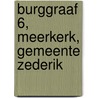Burggraaf 6, Meerkerk, gemeente Zederik door W.A. Van Breda