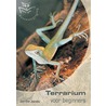 Terrarium voor beginners by J.C. Jacobs