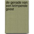 De genade van een krimpende geest