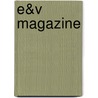 E&V magazine door Onbekend
