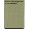 Arbeidsomstandigheden in het onderwijs by G.J.J. Goetheer