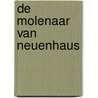 De molenaar van Neuenhaus by J.G. Bornebroek