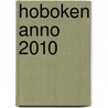 Hoboken anno 2010 door Onbekend