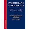 Fysiotherapie & wetenschap by W. Hullegie
