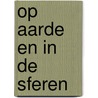 Op aarde en in de sferen door Boukje Paffen-Veenstra