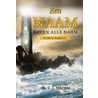 Een Naam boven alle naam door C.J. Meeuse