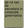 De rol van de secretaris in corporate governance door Onbekend