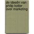 De ideeën van Philip Kotler over marketing