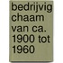 Bedrijvig Chaam van ca. 1900 tot 1960