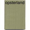 Opsterland by S. de Boer