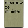 Mevrouw de Minister by N. ter Hall