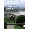 Het gouden seizoen by Henriëtte Hendrix