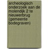 Archeologisch onderzoek aan de Molendijk 2 te Nieuwerbrug (gemeente Bodegraven) by M. van Dasselaar