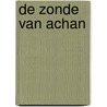 De zonde van Achan by W.J. Hocking