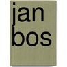 Jan Bos door R.J.H.M. Jeurissen