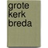 Grote kerk Breda