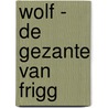 Wolf - De gezante van Frigg door Steven Dupré